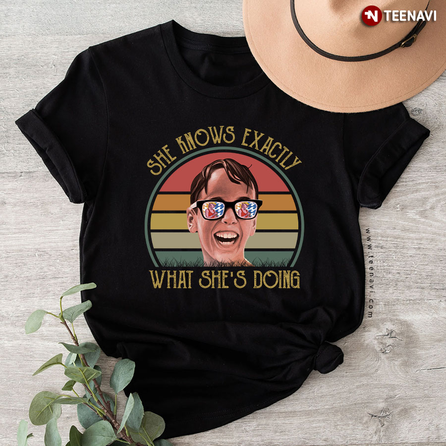 She Knows Exactly What She's Doing Wendy Peffercorn T-Shirt