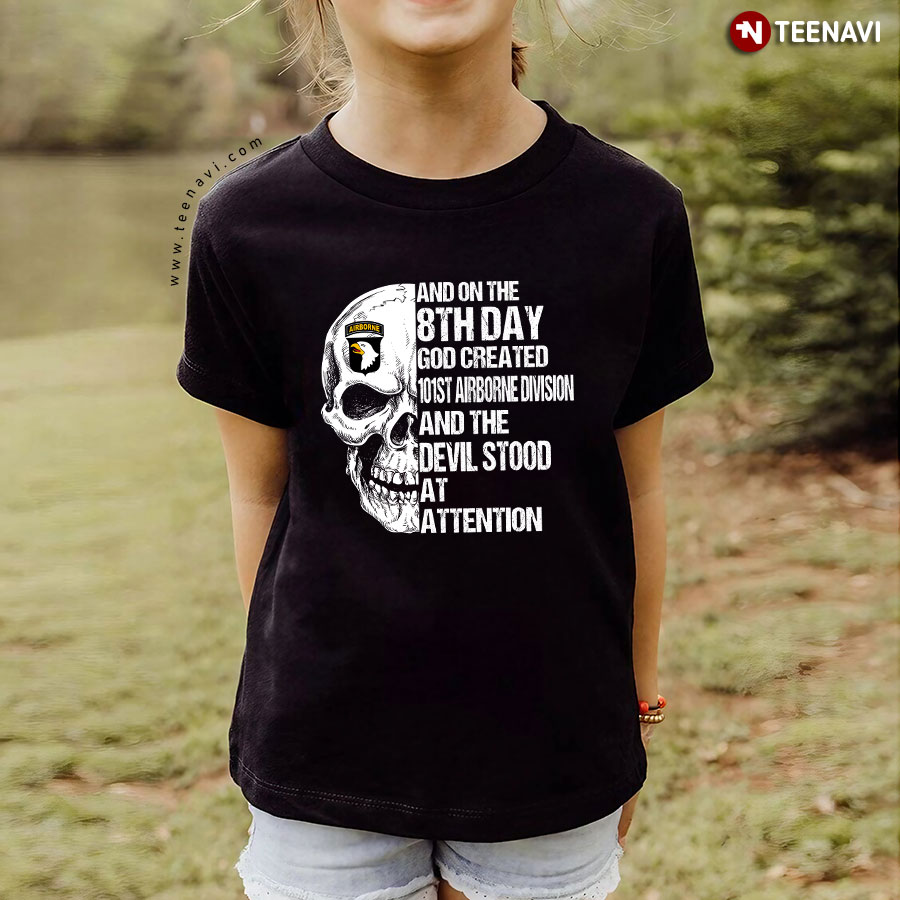 And On The 8th Day God Created 101st Airborne Division T-Shirt