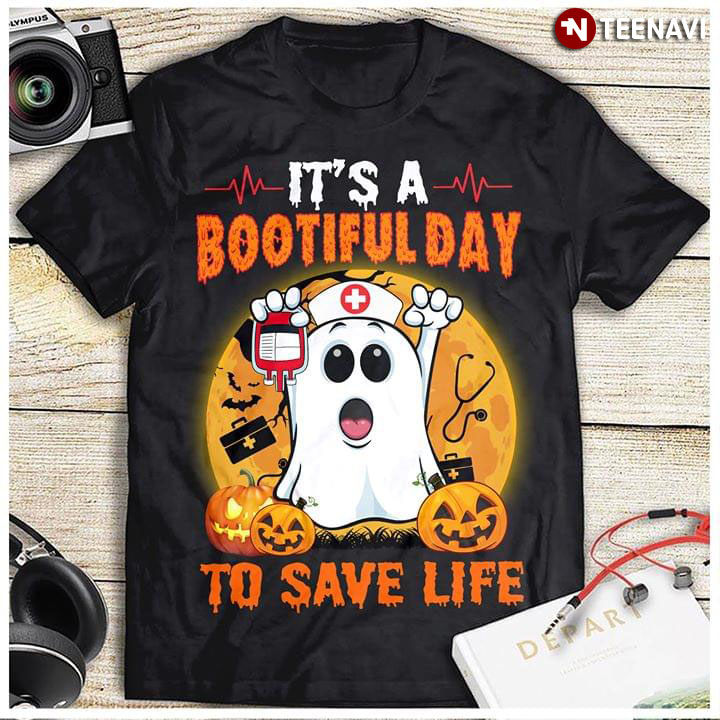 Halloween Nurse Boo It's A Bootiful Day To Save Life