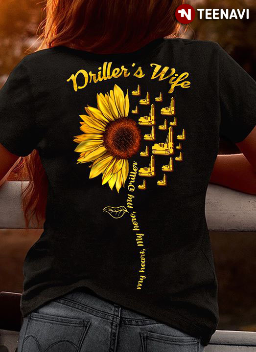 Sunflower Driller’s Wife My Heart My Love
