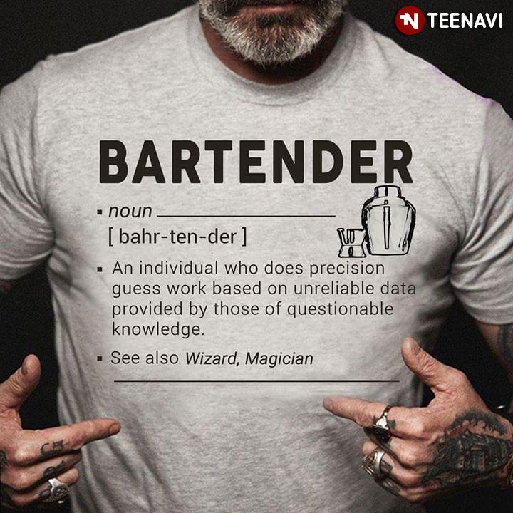 Bartender An Individual Who Does Precision Guess Work Based On Unreliable Data