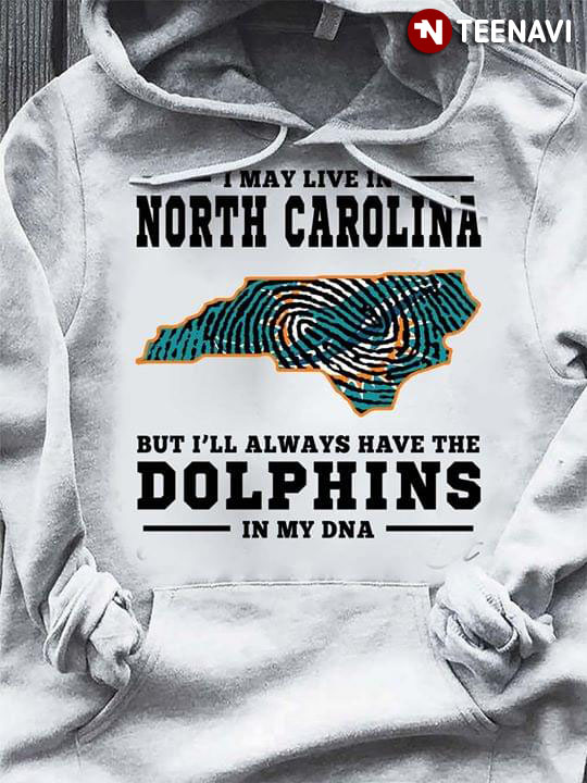 I May Live In North Carolina But I’ll Always Have The Miami Dolphins In My DNA