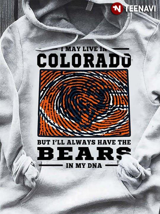 I May Live In Colorado But I’ll Always Have The Chicago Bears In My DNA