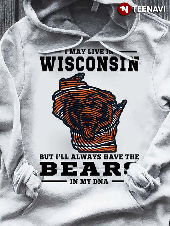 I May Live In Wisconsin But I’ll Always Have The Chicago Bears In My DNA