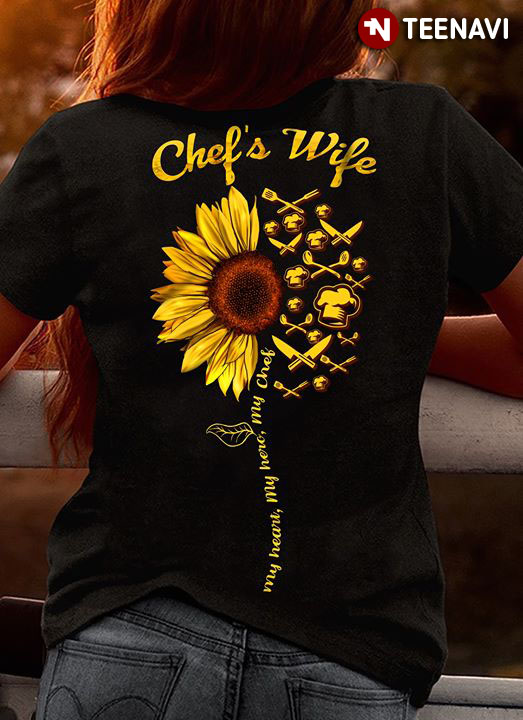 Sunflower Chef’s Wife My Heart My Love