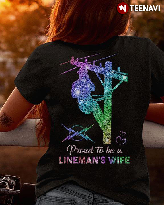 Proud To Be A Lineman’s Wife