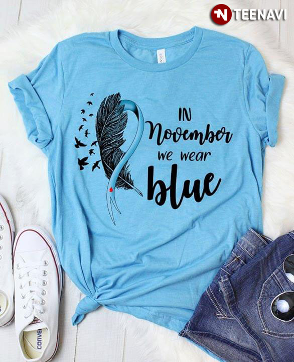 In November We Wear Blue Diabetes Awareness New Version