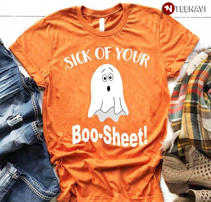 Sick Of Your Boo-Sheet