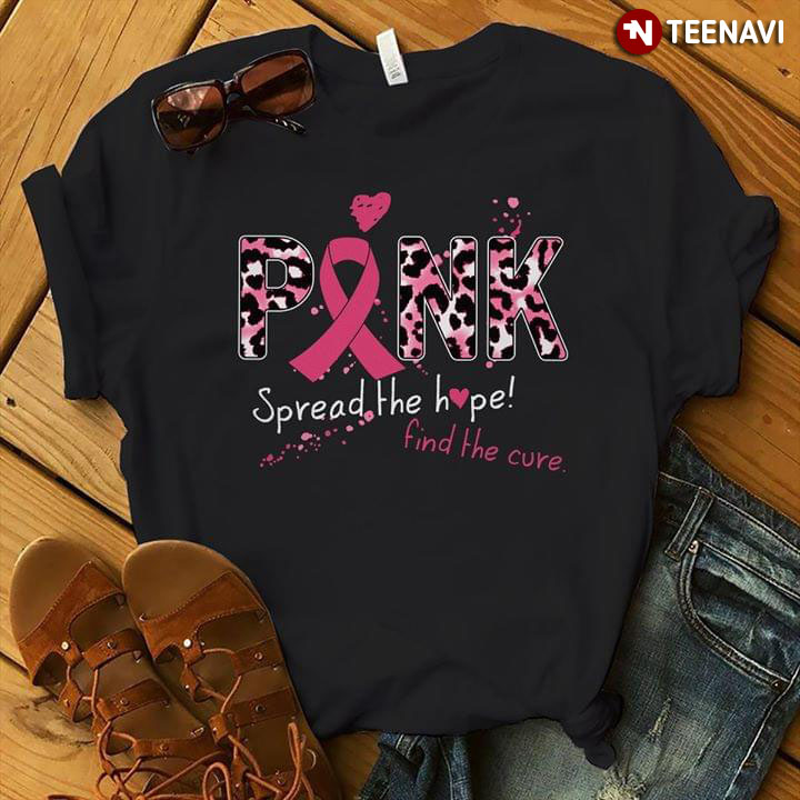 Breast Cancer Awareness Pink Spread The Hope Find The Cure