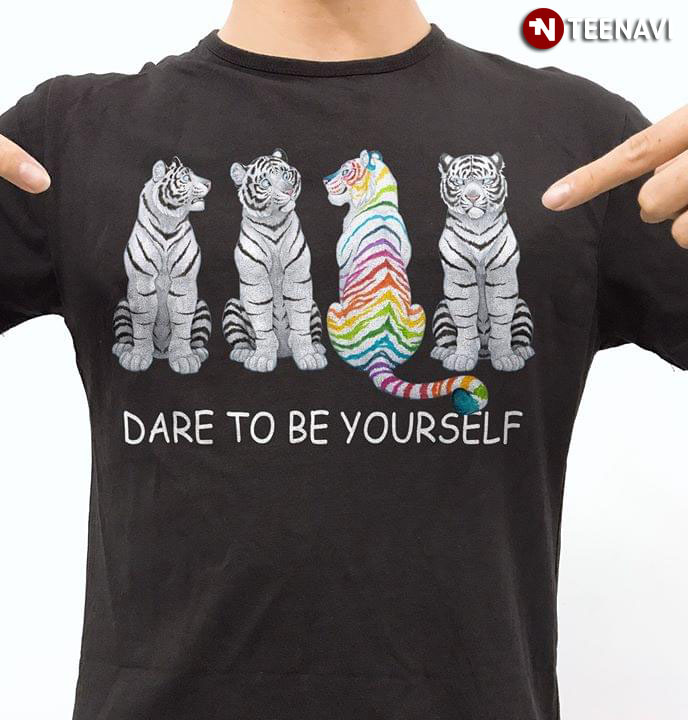 Tiger Dare To Be Yourself LGBT Pride