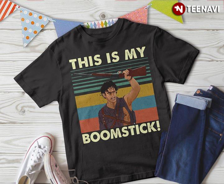 Army of Darkness Bruce Campbell This Is My Boomstick