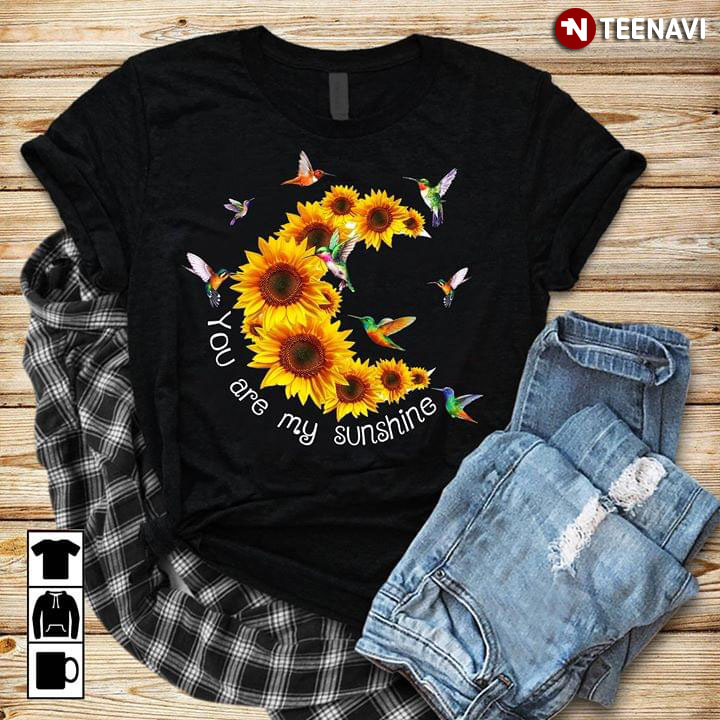 Sunflower Hummingbird You Are My Sunshine