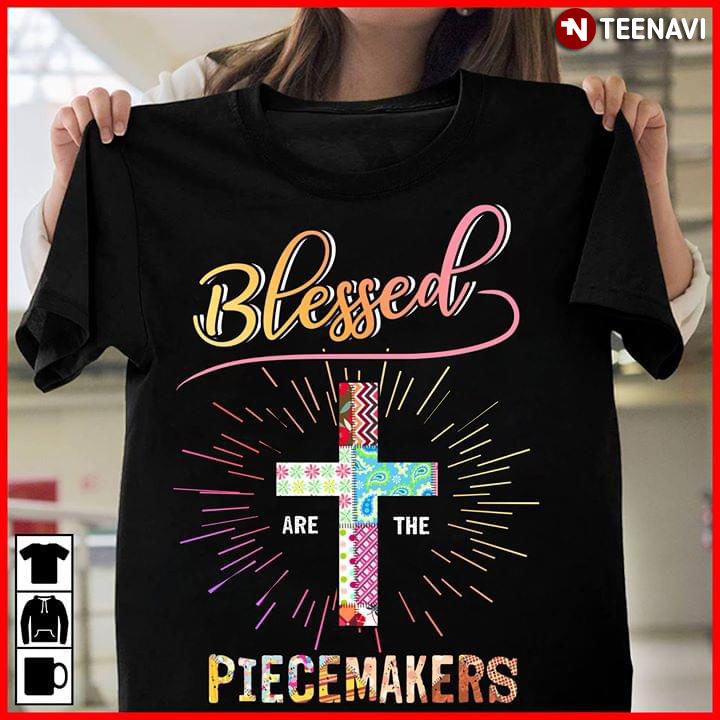 Blessed Are The Piecemakers Quilting New Version