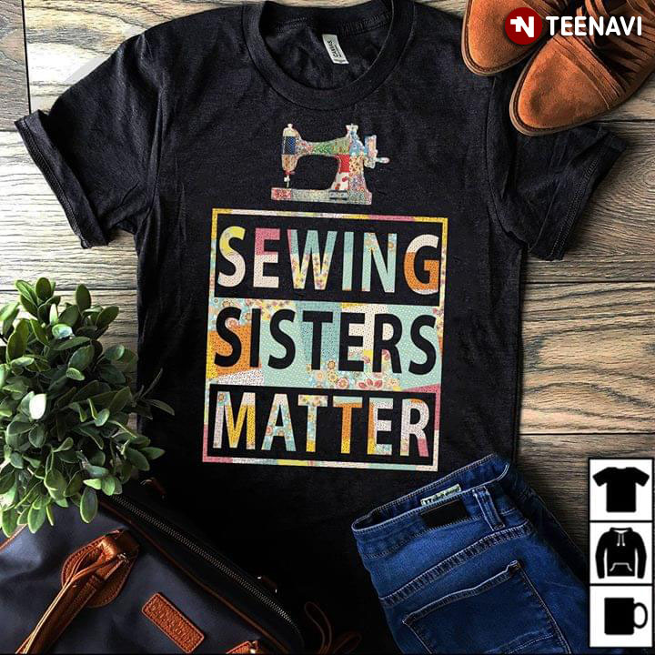 Sewing Sisters Matter (New Version)