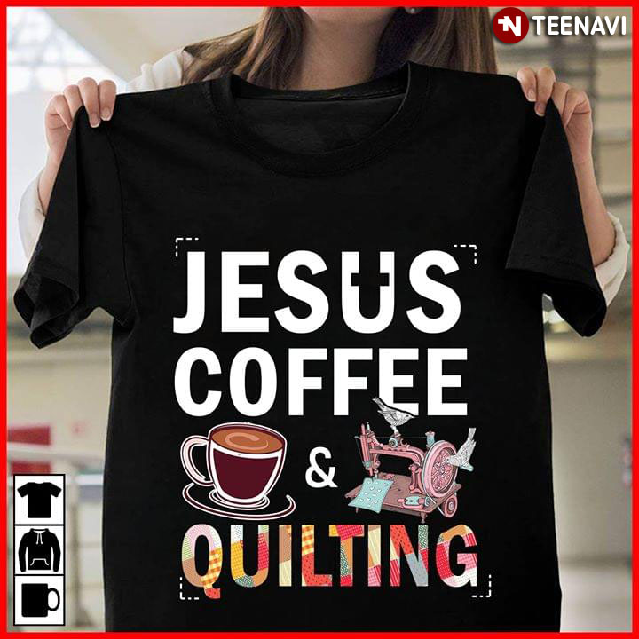 Jesus Coffee & Quilting (New Version)