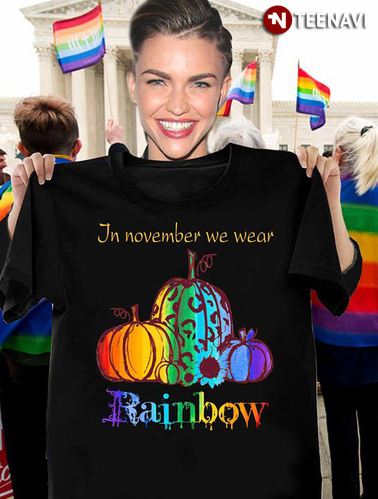 In November We Wear Rainbow Pumpkin LGBT Pride
