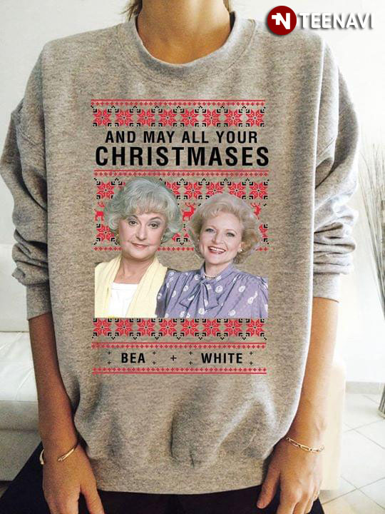 Golden Girls And May All Your Christmases Bea White