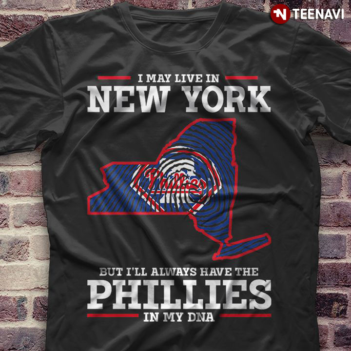 I May Live In New York But I'll Always Have The Philadelphia Phillies In My DNA
