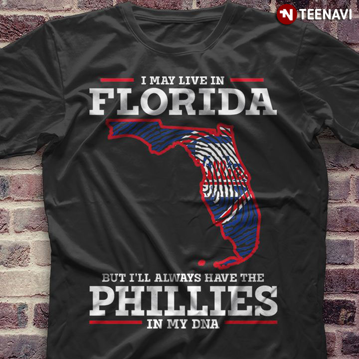 I May Live In Florida But I'll Always Have The Philadelphia Phillies In My DNA