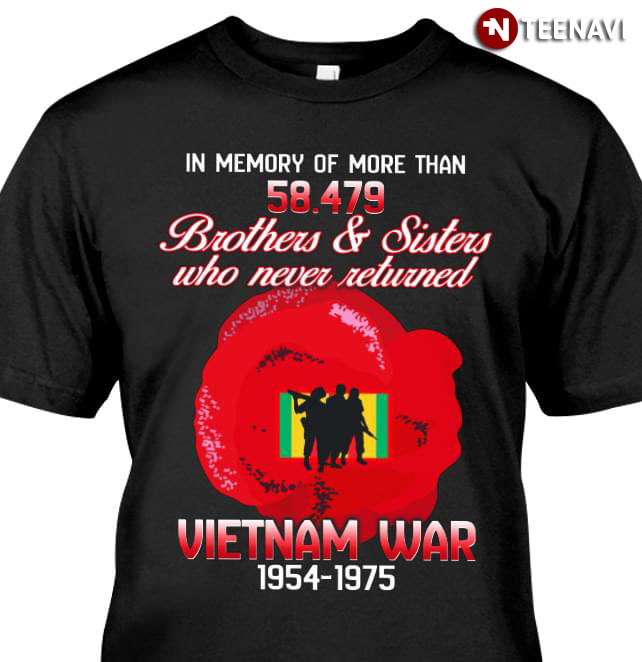 In Memory Of More Than 58.479 Brothers & Sisters Who Never Returned Vietnam War