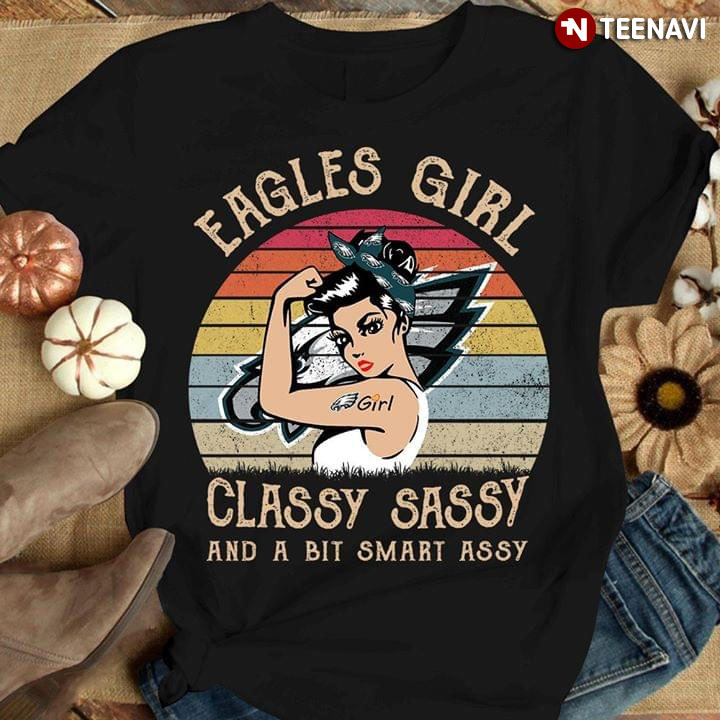 Philadelphia Eagles Girl Classy Sassy And A Bit Smart Assy