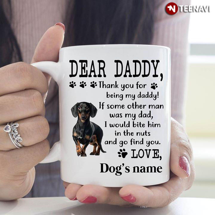 Dachshund Dog Dear Daddy Thank You For Being My Daddy