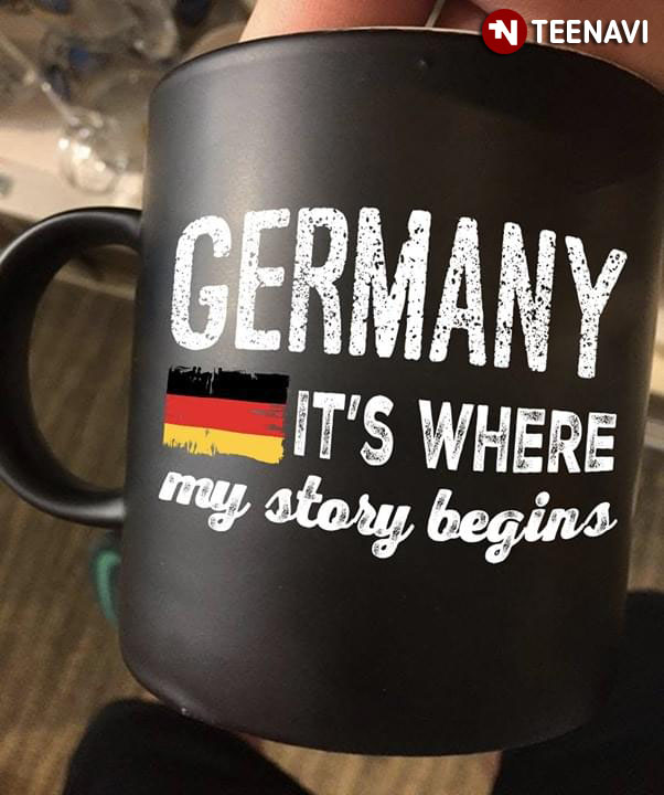 Great Germany It’s Where My Story Begins