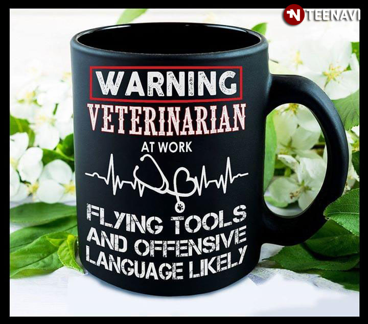Veterinary Physician Warning Veterinarian At Work Flying Tools And Offensive Language Likely