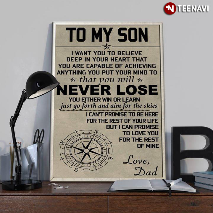 Compass To My Son I Want You To Believe Deep In Your Heart That