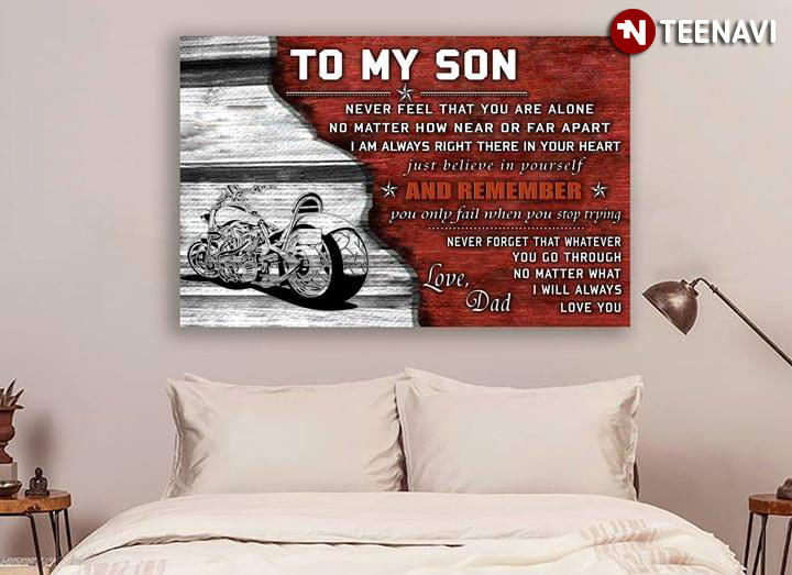 Large Motorcycle Biker To My Son Never Feel That You Are Alone No Matter How Near Or Far Apart