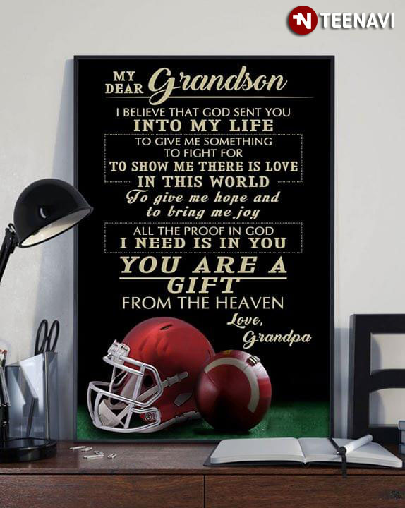 American Football Grandpa & Grandson My Dear Grandson I Believe That God Sent You Into My Life To Give Me Something To Fight For