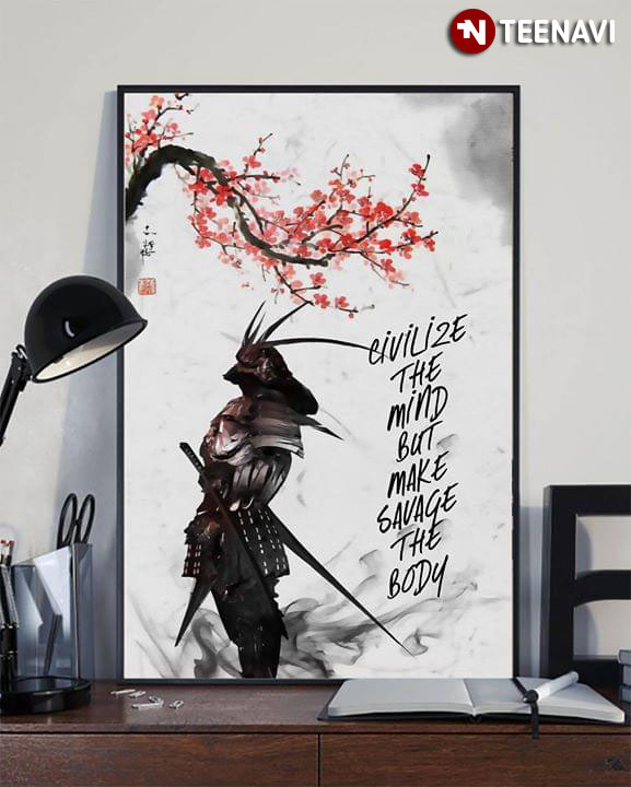 Samurai Warrior Under Sakura Tree Civilize The Mind But Make Savage The Body