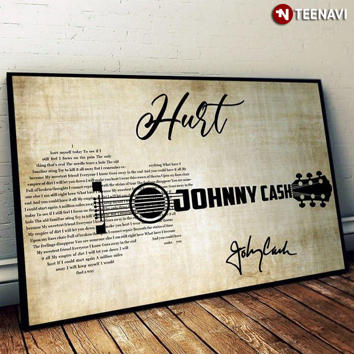 Johnny Cash Hurt With Guitar Typography And Signature