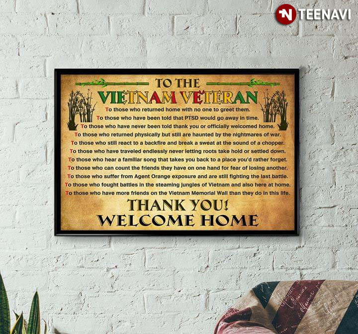 Meaningful To The Vietnam Veteran Thank You! Welcome Home