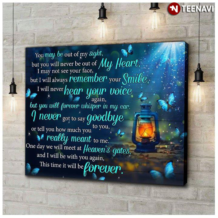 Butterflies Flying Around Oil Lamp You May Be Out Of My Sight But You Will Never Be Out Of My Heart