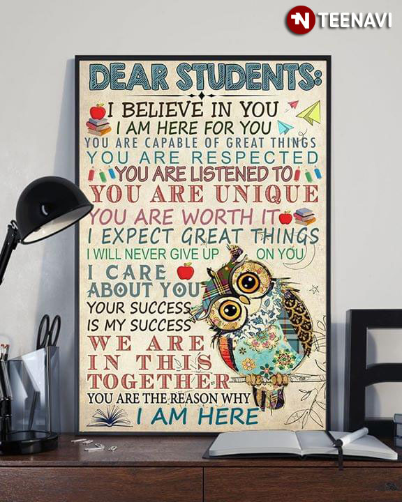 Adorable Owl Teacher Dear Students I Believe In You I Am Here For You