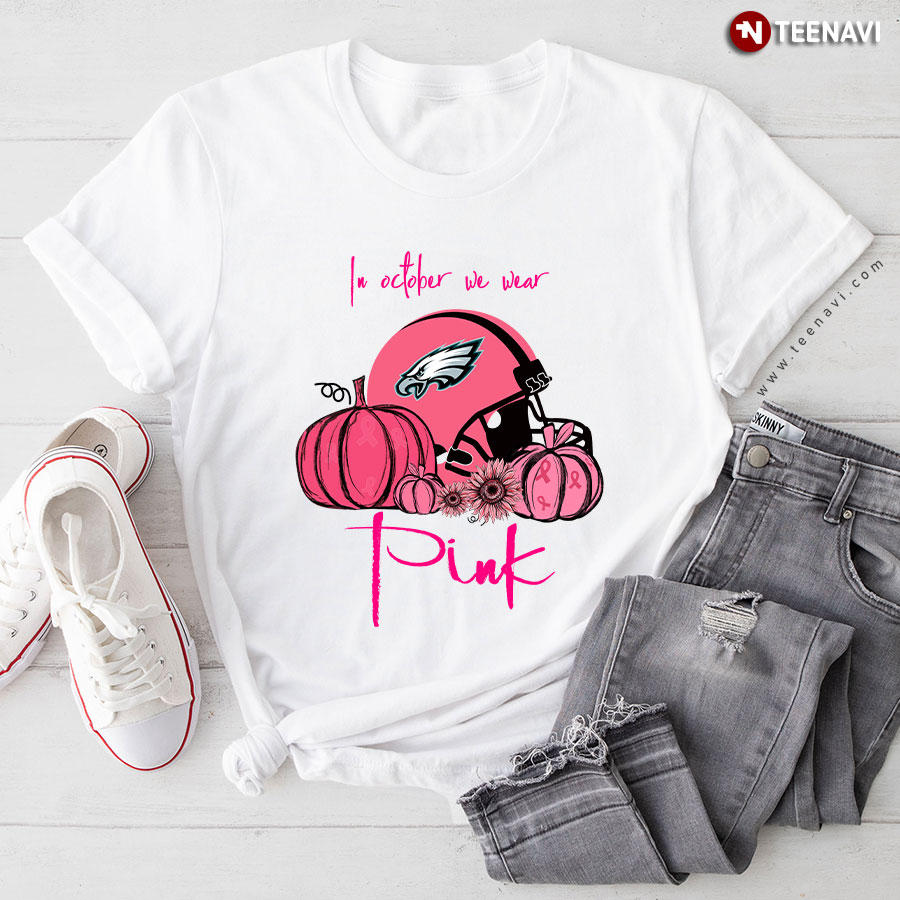 Pumpkin Philadelphia Eagles In October We Wear Pink Breast Cancer Awareness T-Shirt