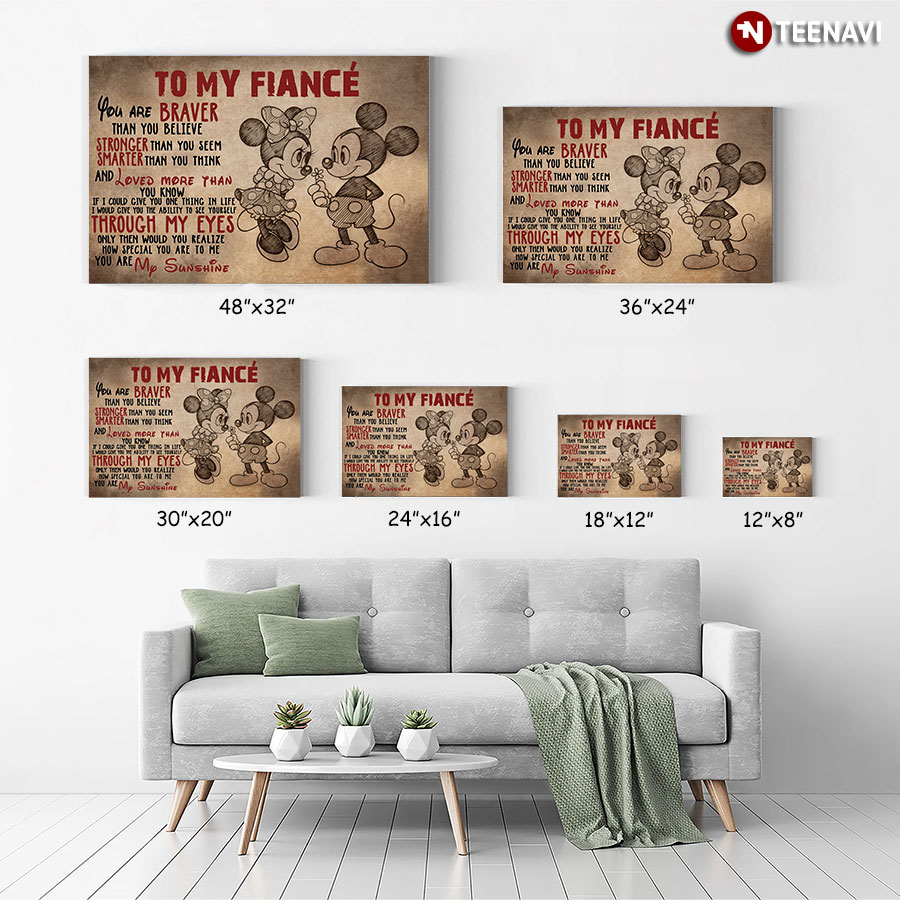 Disney Mickey Mouse & Minnie Mouse To My Fiancé You Are Braver Than You Believe Stronger Than You Seem Poster Disney Mickey Mouse & Minnie Mouse To My Fiancé You Are Braver Than You Believe Stronger Than You Seem Poster