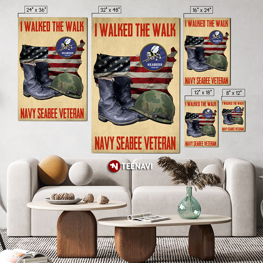 United States Navy Seabees Can Do I Walked The Walk Navy Seabee Veteran Poster
