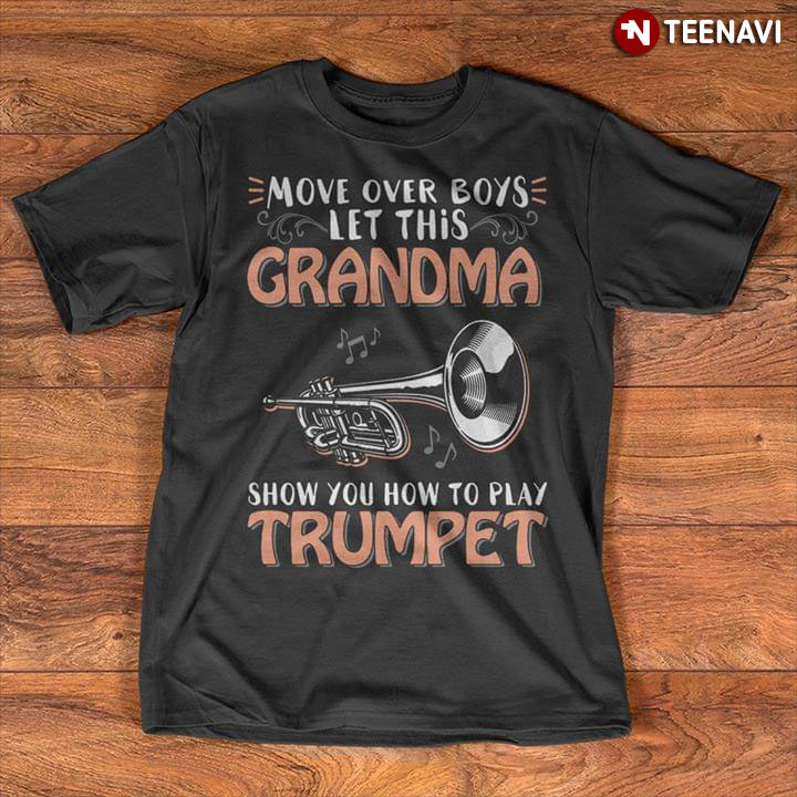 Move Over Boys Let This Grandma Show You How To Play Trumpet
