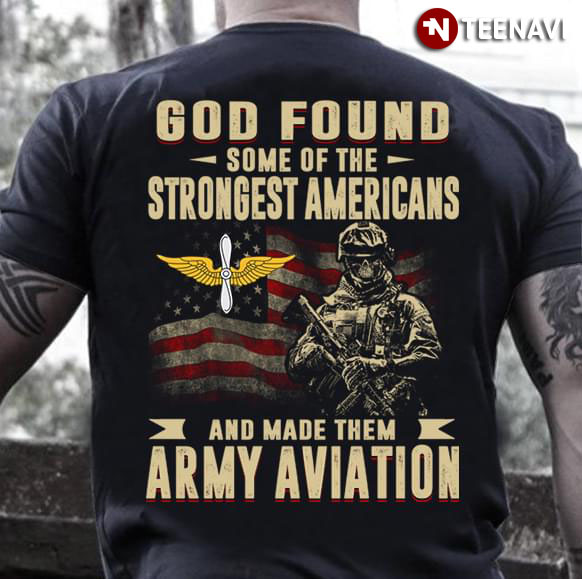 God Found Some Of The Strongest Americans And Made Them Army Aviation
