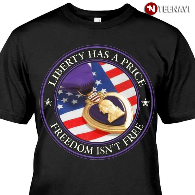 Liberty Has A Price Freedom Isn't Free