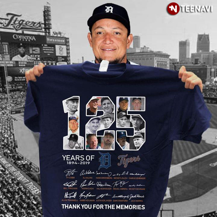 125 Years Of Detroit Tigers 1894-2019 Thank You For The Memories T-Shirt -  TeeNavi