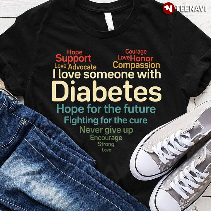 Hope Support Love Advocate I Love Someone With Diabetes Hope For The Future