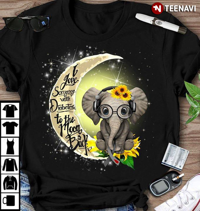 Elephant On Moon I Love Someone With Diabetes To The Moon And Back