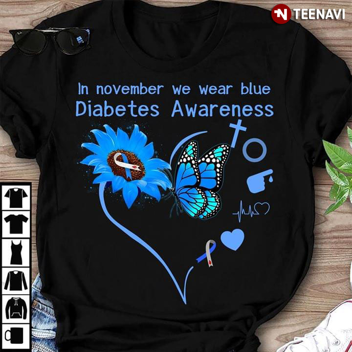 In November We Wear Blue Diabetes Awareness New Version