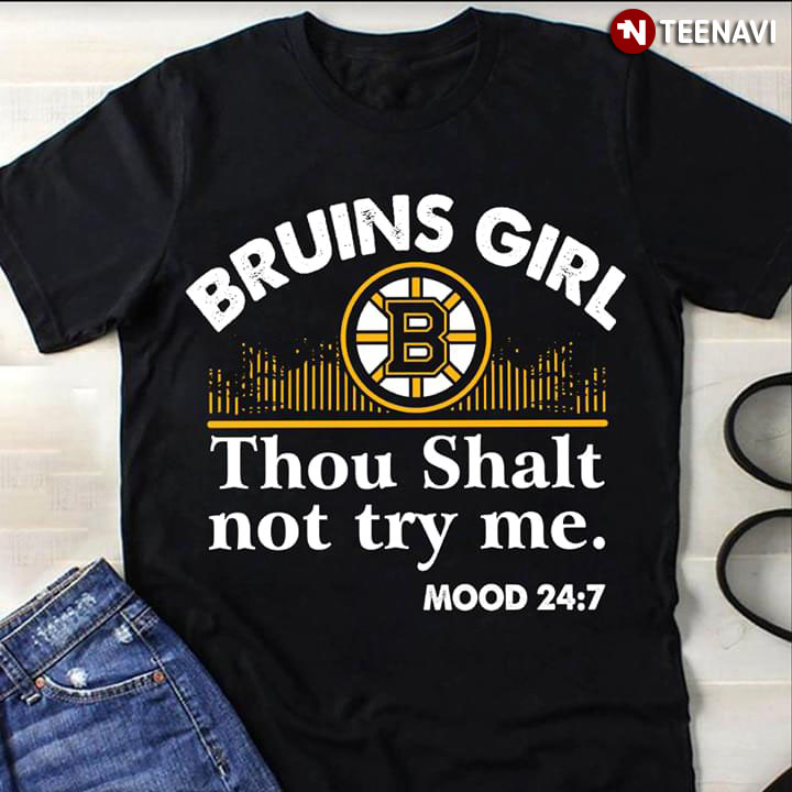 Boston Bruins Girl Thou Shalt Not Try Me