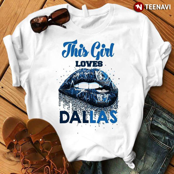 This Girl Loves Dallas Cowboys And Dallas Mavericks Lips Bite