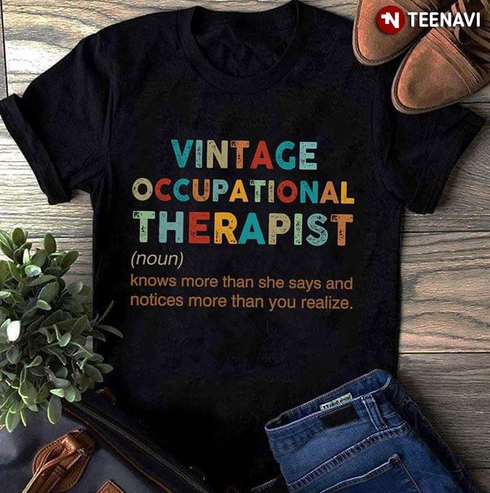 Vintage Occupational Therapist Knows More Than She Says Notices More Than You Realize
