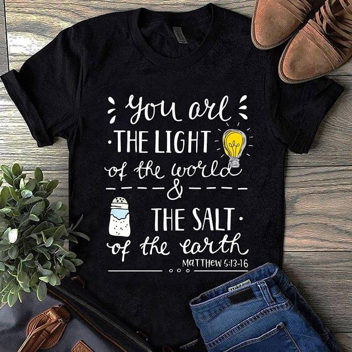 You Are The Light Of The World & The Salt Of The Earth